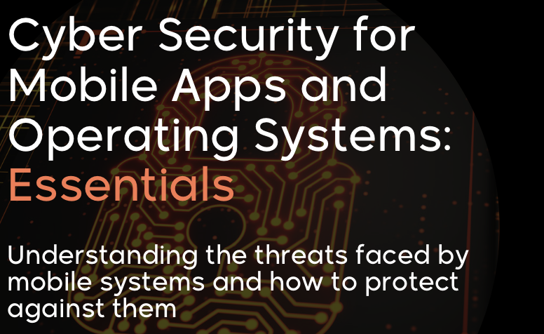 Cyber Security for Mobile Apps and Operating Systems graphic with padlock